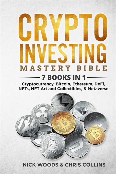 Crypto Investing Mastery Bible 7 BOOKS IN 1 Cryptocurrency Bitcoin