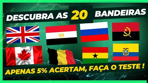 Quiz Adivinhe a bandeira dos países Prove seu conhecimento