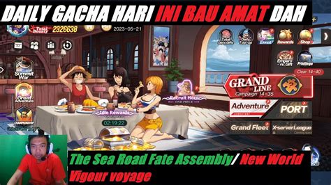 DAILY GACHA HARI INI BAU AMAT DAH The Sea Road Fate Assembly New