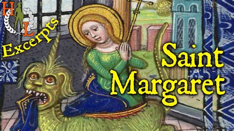 Excerpts St Margaret Of Antioch Youtube