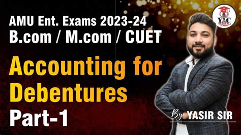 Accountancy Accounting For Debentures Part 1 B CUET M