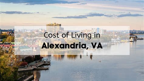 Alexandria Virginia Cost Of Living 2024 💰 Whats The Average Cost Of Living In Alexandria Va