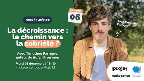 Conférence avec Timothée Parrique La décroissance le chemin vers la