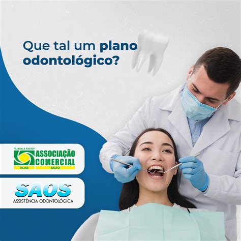 Que Tal Um Plano Odontol Gico Associa O Comercial Industrial E