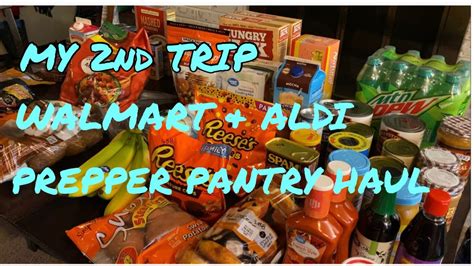 Walmart Aldi Haul My Nd Trip This Week Stock Up Your Prepper Pantry