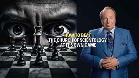 How To Beat The Church Of Scientology At Its Own Game Scientology