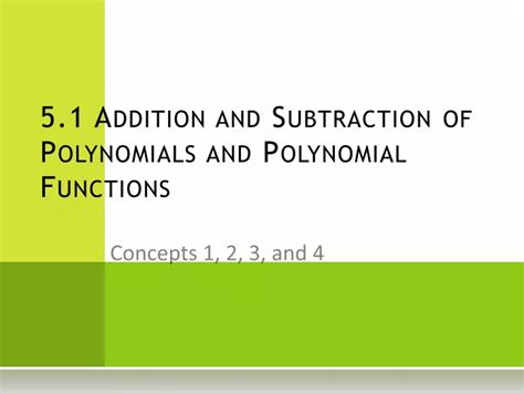 Ppt 51 Addition And Subtraction Of Polynomials And Polynomial