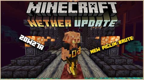 Minecraft Nether Update Snapshot W A Released Digistatement