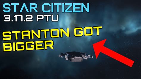 Stanton Got BIGGER Star Citizen 3 17 2 PTU New Locations Microtech