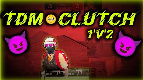 Tdm 1v2 M416 Clutch 😈 Dont Pnuch Only Clutch 😈👑1v3 Clutch 😈 1v4 Clutch