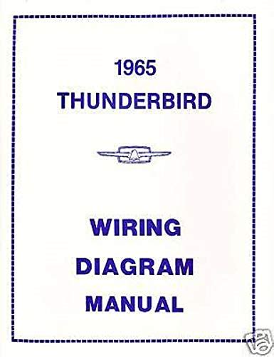 Complete 1965 Ford Thunderbird Wiring Diagrams And Schematics All Models Ford Motors Amazon