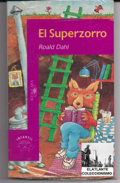 El Superzorro Roal Dahl 1995 Alfaguara Comprar Literatura