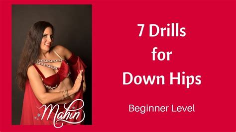 ⭐ Belly Dance Basics 7 Drills For Down Hips ⭐ Youtube