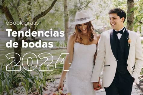 Tendencias De Bodas 2024 El E Book Indispensable Para La Organización