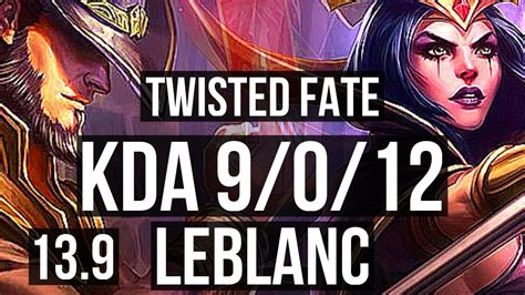 Tf Vs Leblanc Mid Legendary Games Kr Master