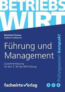 Führung und Management Zusammenfassung 2 Teilprüfung Betriebswirt