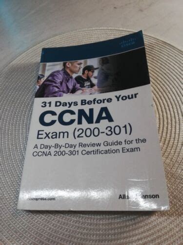 31 Days Before Your CCNA Exam Review Guide For The CCNA 200 301 Book