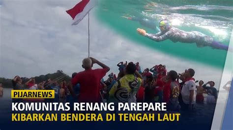 Komunitas Renang Parepare Kibarkan Bendera Di Tengah Laut