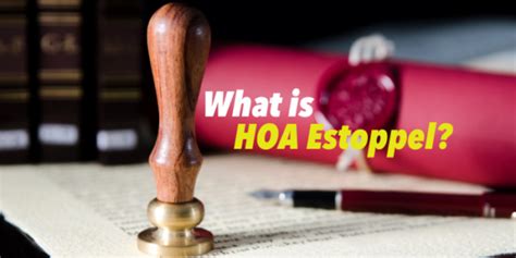 What Is An Hoa Estoppel