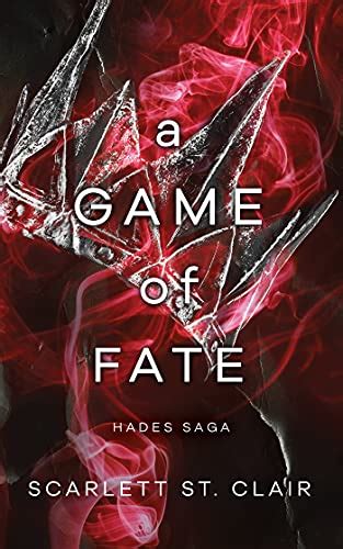 A Game Of Fate Hades Saga Book Ebook St Clair Scarlett Amazon