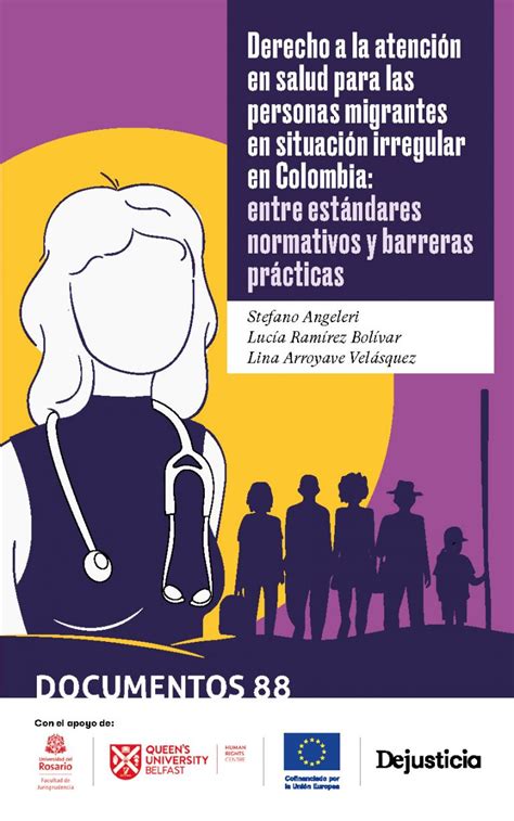 Derecho A La Atención En Salud Para Las Personas Migrantes En Situación Irregular En Colombia