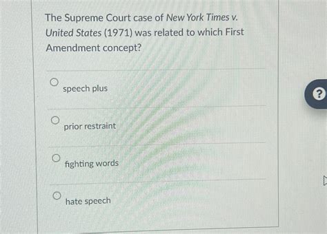 Solved The Supreme Court case of New York Times v. ﻿United | Chegg.com