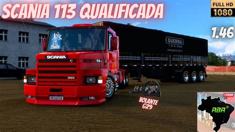 🔥ets2 Scania 113h Mapa Rbr Fazendo Horario No Volante🔥 Youtube