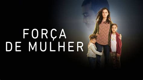 Novela Força de Mulher Último capítulo RedeNoticia