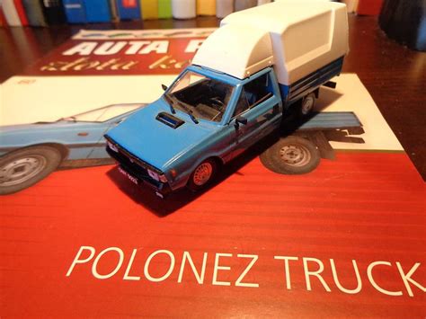 Kultowe Auta Prl U Z Ota Kolekcja Polonez Truck