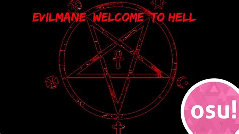 EVILMANE WELCOME TO HELL OSU - YouTube