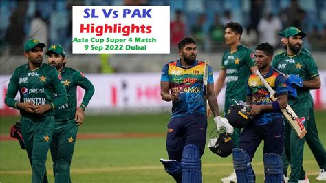 Sri Lanka Vs Pakistan Highlights: Asia Cup SL Won The Match