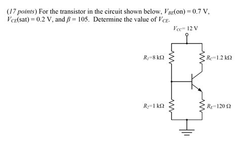 Solved 17 Points For The Transistor In The Circuit Shown Below Vbeon 07 V Vcesat 0