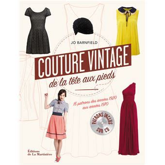 Couture Vintage De La T Te Aux Pieds Patrons Des Ann Es Aux