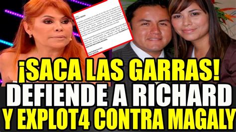 ¡explota Contra Magaly Ex Esposa De Richard AcuÑa Saca Cara Por El Y