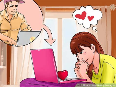 How To Start Having Sex Again With Pictures WikiHow