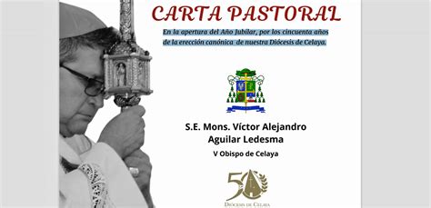 Diócesis de Celaya inicia jubileo por 50 años obispo envía Carta