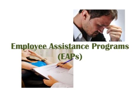 Employee Assistance Programs Eaps And Employee Wellness Program Ewps