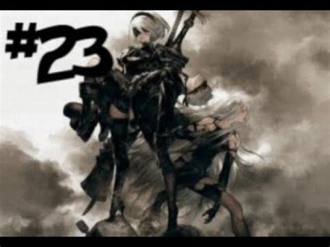 NieR Automata Playthrough Part 23 YouTube