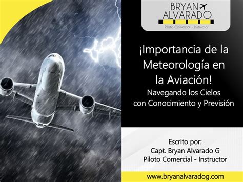 La Importancia de la Meteorología en la Aviación Navegando los Cielos