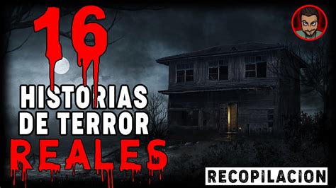 Las Mejores Historias De Terror Largas Basadas En Hechos Reales