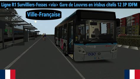 Omsi Ligne R En Irisbus Citelis P Idfm Youtube