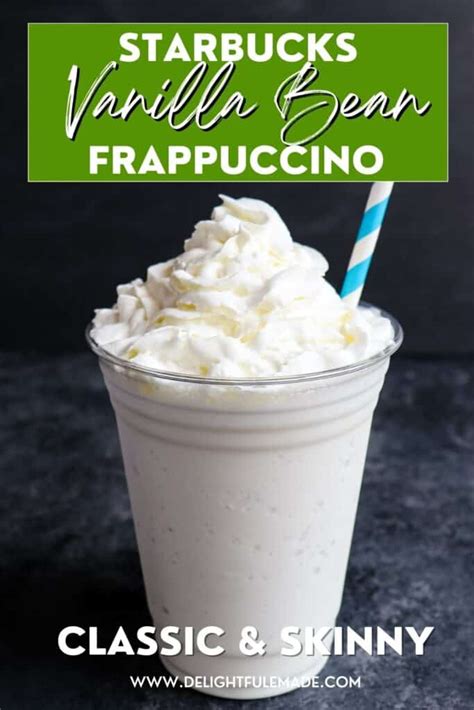 Starbucks Vanilla Bean Frappuccino Recipe Skinny And Classic Recipe