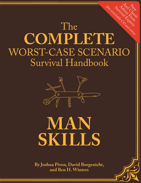 Complete Worst Case Scenario Survival Handbook Man Skills Worst Case