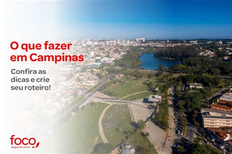 O Que Fazer Em Campinas Confira As Dicas E Crie Seu Roteiro Blog