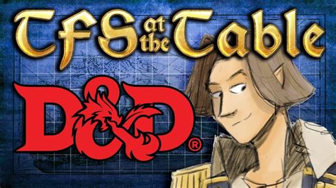 Tfs At The Table Chapter 2 Episode 2 High Seas Hijinks Dungeons And Dragons Team Four Star