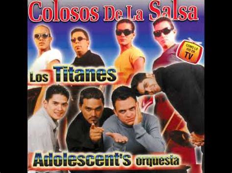 Los Titanes Basto Una Mirada Version Salsa YouTube