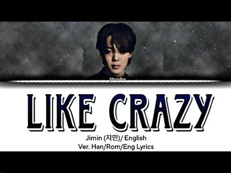 Jimin 지민 Like Crazy English Version Lyrics Color Coded Eng