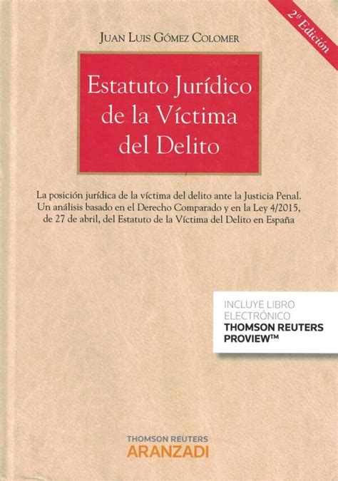 Estatuto JurÍdico De La VÍctima Del Delito El Jurista Ediciones