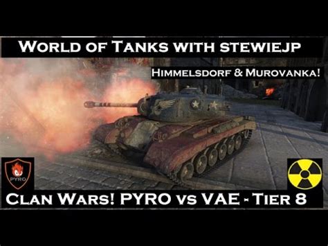 World Of Tanks Clan Wars Tier Pyro Vs Vae On Murovanka And