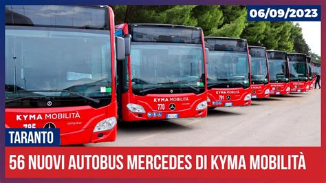 Taranto Nuovi Autobus Mercedes Di Kyma Mobilit Youtube